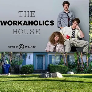 Workaholics House
